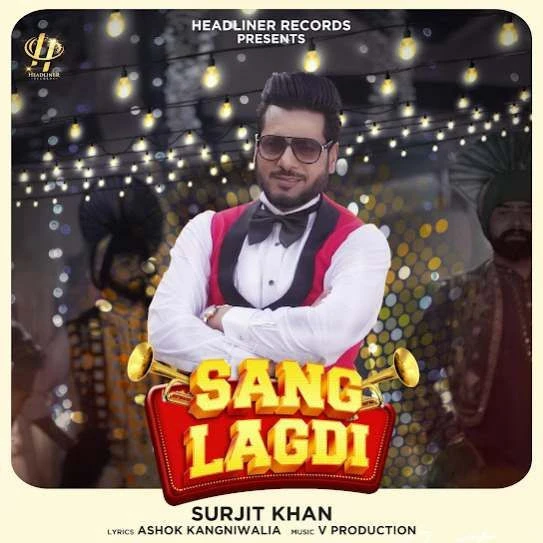 Download Sang Lagdi Surjit Khan mp3 song