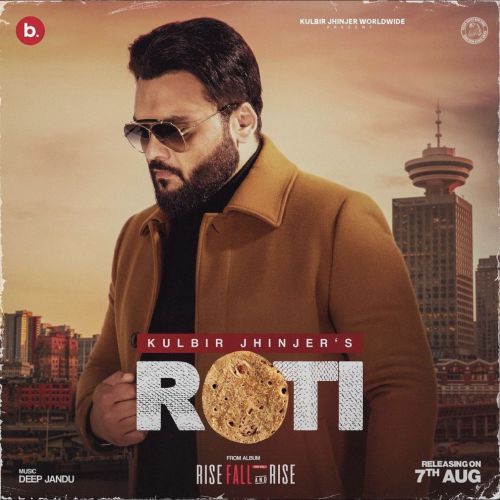 Download Roti (RFR Vol 1) Kulbir Jhinjer mp3 song, Roti (RFR Vol 1) Kulbir Jhinjer full album download