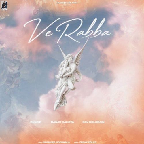 Download Ve Rabba Runbir mp3 song, Ve Rabba Runbir full album download