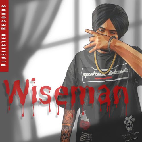 Download Wiseman Sidhu Moose Wala mp3 song, Wiseman Sidhu Moose Wala full album download