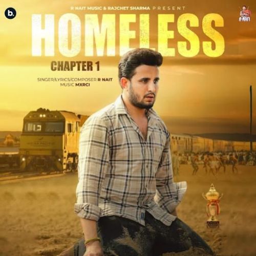 Download Homeless (Chapter 1) R. Nait mp3 song, Homeless (Chapter 1) R. Nait full album download