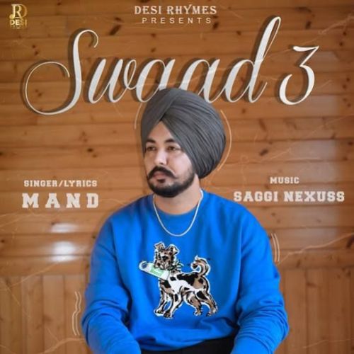 Download Swaad 3 Mand mp3 song, Swaad 3 Mand full album download
