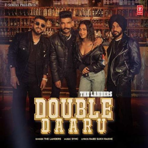 Download Double Daaru The Landers mp3 song, Double Daaru The Landers full album download