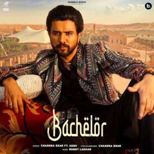 Download Bachelor Chandra Brar mp3 song, Bachelor Chandra Brar full album download