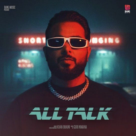Download All Talk Khan Bhaini mp3 song