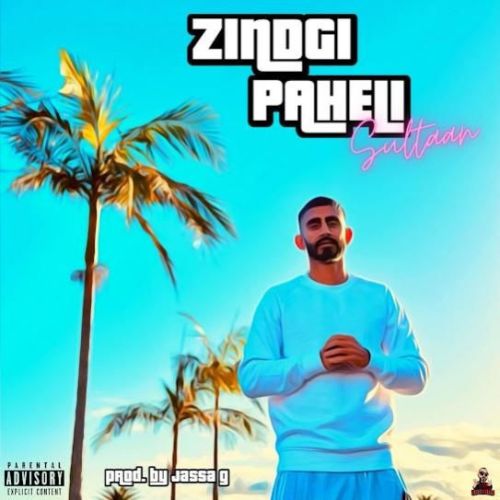 Download Zindgi Paheli Sultaan mp3 song, Zindgi Paheli Sultaan full album download