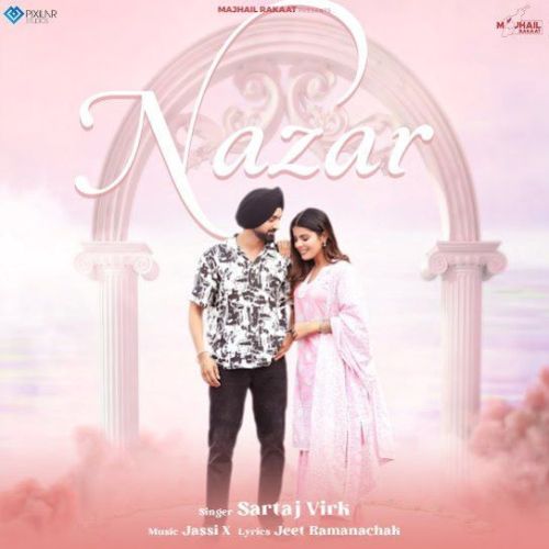 Download Nazar Sartaj Virk mp3 song, Nazar Sartaj Virk full album download