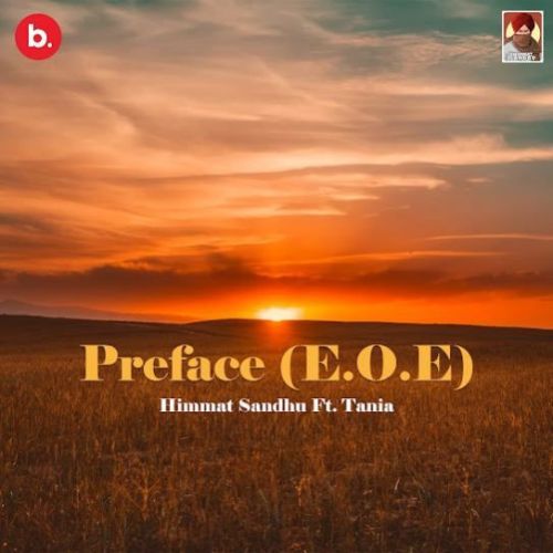 Download Preface (E.O.E) Himmat Sandhu mp3 song, Preface (E.O.E) Himmat Sandhu full album download