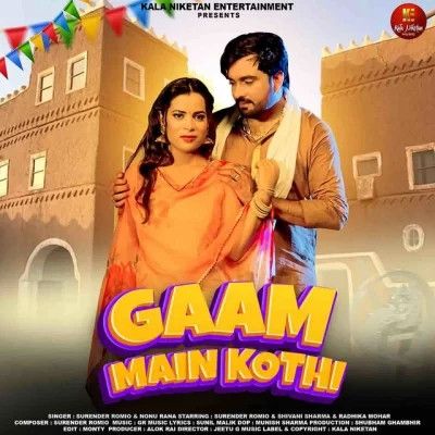 Download Gaam Main Kothi Surender Romio, Nonu Rana mp3 song, Gaam Main Kothi Surender Romio, Nonu Rana full album download