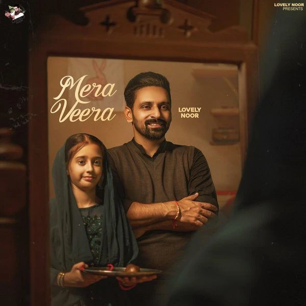 Download Mera Veera Lovely Noor mp3 song, Mera Veera Lovely Noor full album download
