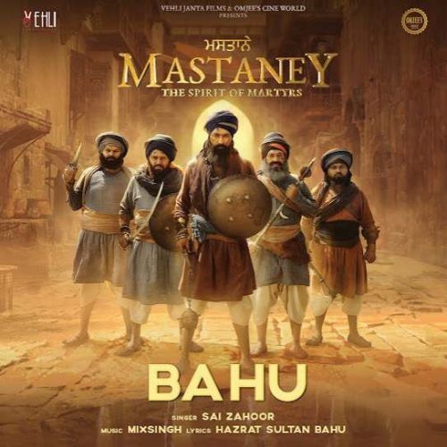 Download Bahu (Mastaney) Sai Zahoor mp3 song, Bahu (Mastaney) Sai Zahoor full album download