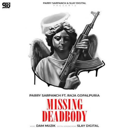 Download Missing Deadbody Parry Sarpanch mp3 song, Missing Deadbody Parry Sarpanch full album download