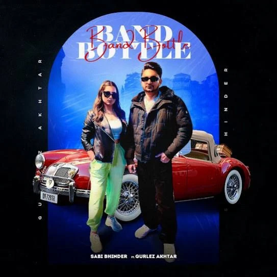Download Band Bottle Sabi Bhinder mp3 song