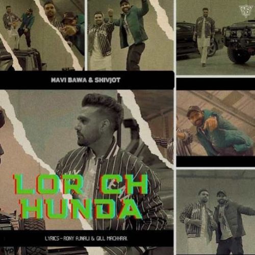 Download Lor Ch Hunda Navi Bawa mp3 song, Lor Ch Hunda Navi Bawa full album download