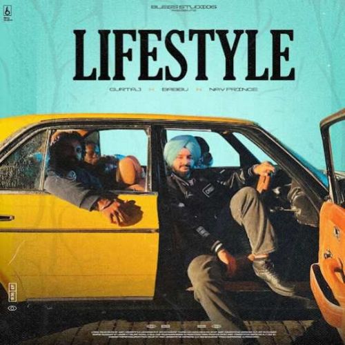 Download Lifestyle Gurtaj mp3 song, Lifestyle Gurtaj full album download