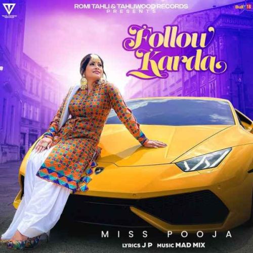 Download Follow Karda Miss Pooja mp3 song, Follow Karda Miss Pooja full album download