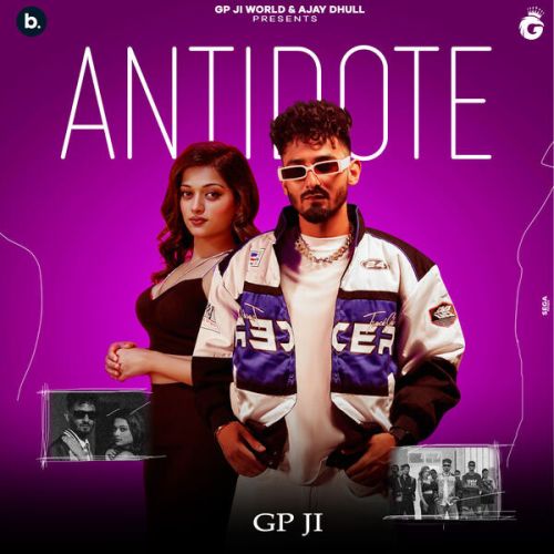 Download Antidote GP JI mp3 song, Antidote GP JI full album download