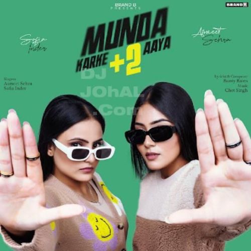 Download Munda Karke +2 Aaya Sofia Inder, Asmeet Sehra mp3 song, Munda Karke  2 Aaya Sofia Inder, Asmeet Sehra full album download