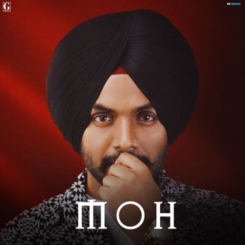Download Moh Satbir Aujla mp3 song, Moh Satbir Aujla full album download