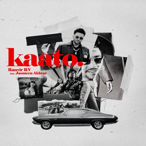 Download Kaato Ranvir RV mp3 song, Kaato Ranvir RV full album download