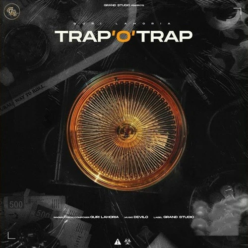 Download Trap O Trap Guri Lahoria mp3 song