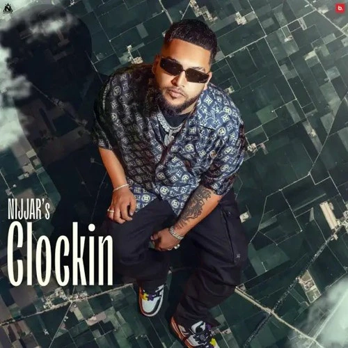 Download Clockin Nijjar mp3 song, Clockin Nijjar full album download