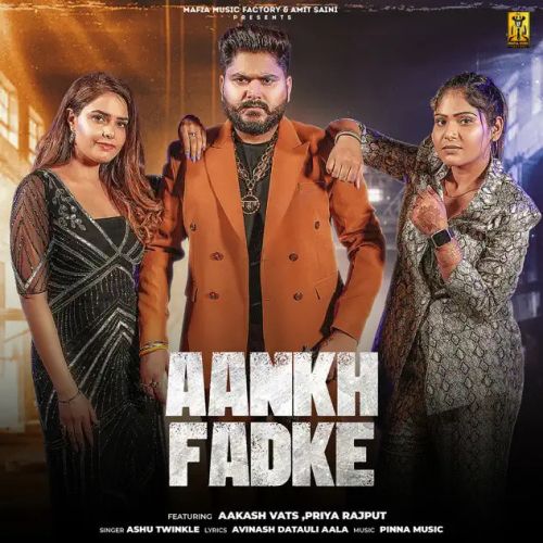 Download Aankh Fadke Ashu Twinkle mp3 song, Aankh Fadke Ashu Twinkle full album download