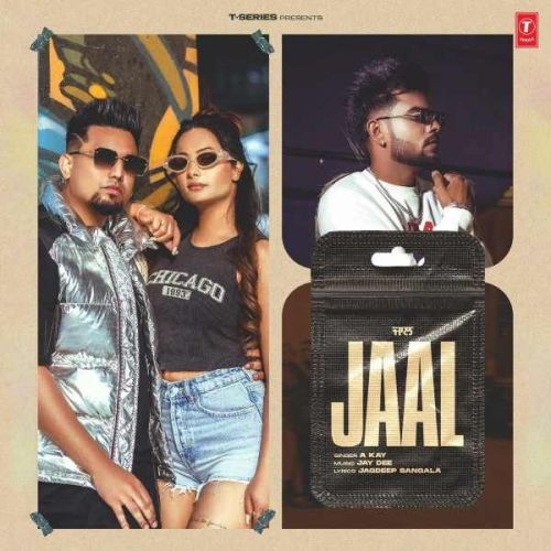 Download Jaal A Kay mp3 song, Jaal A Kay full album download