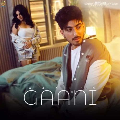 Download Gaani Aadi mp3 song, Gaani Aadi full album download