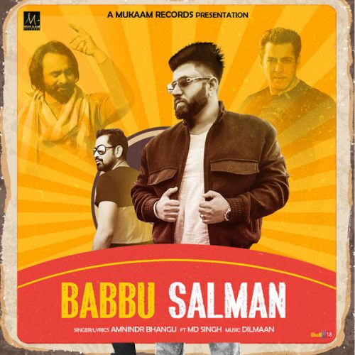 Download Babbu Salman Amnindr Bhangu mp3 song, Babbu Salman Amnindr Bhangu full album download