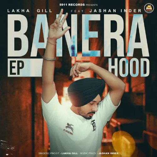 Download Cateyes Lakha Gill mp3 song, Banera Hood - EP Lakha Gill full album download