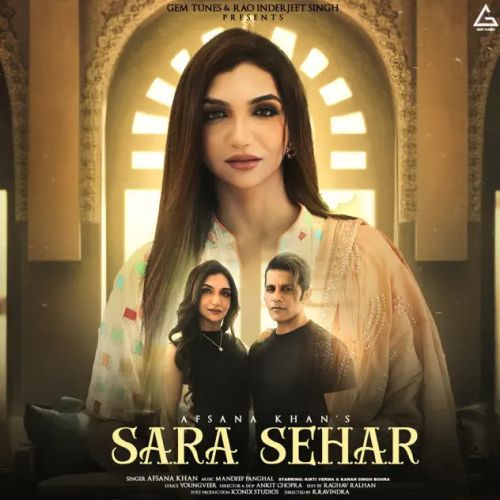 Download Sara Sehar Afsana Khan mp3 song, Sara Sehar Afsana Khan full album download