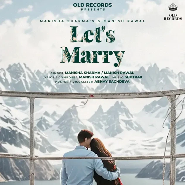 Download Let's Marry Manisha Sharma, Manish Rawal mp3 song, Let s Marry Manisha Sharma, Manish Rawal full album download