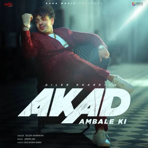 Download Akad Ambale Ki Diler Kharkiya mp3 song, Akad Ambale Ki Diler Kharkiya full album download