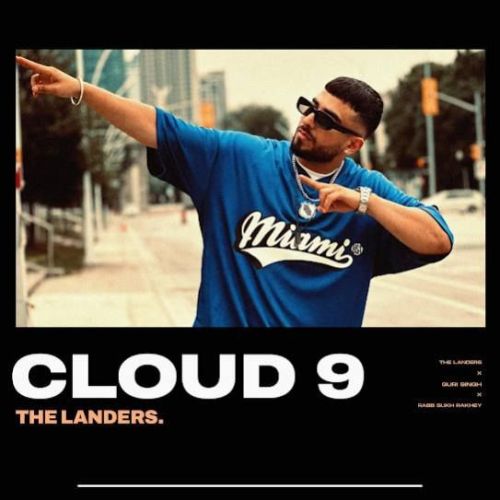 Download Cloud 9 Guri Singh mp3 song, Cloud 9 Guri Singh full album download