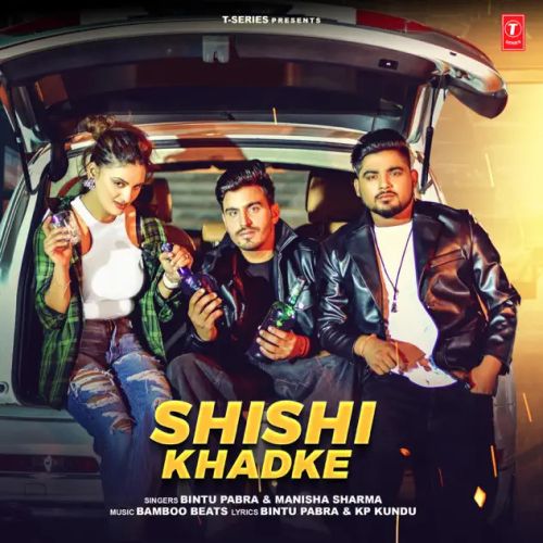 Download Shishi Khadke Bintu Pabra, Manisha Sharma mp3 song, Shishi Khadk Bintu Pabra, Manisha Sharma full album download
