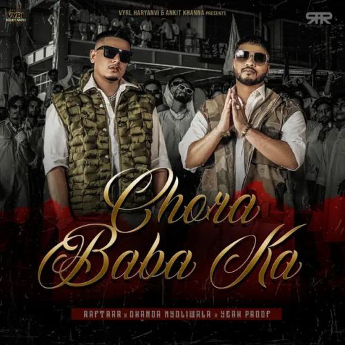Download Chora Baba Ka Raftaar, Dhanda Nyoliwala mp3 song, Chora Baba Ka Raftaar, Dhanda Nyoliwala full album download