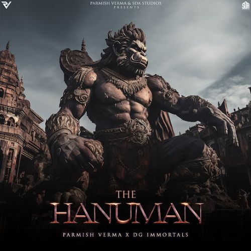 Download The Hanuman Parmish Verma, DG Immortals mp3 song, The Hanuman Parmish Verma, DG Immortals full album download
