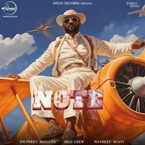 Download Note Dilpreet Dhillon mp3 song, Note Dilpreet Dhillon full album download