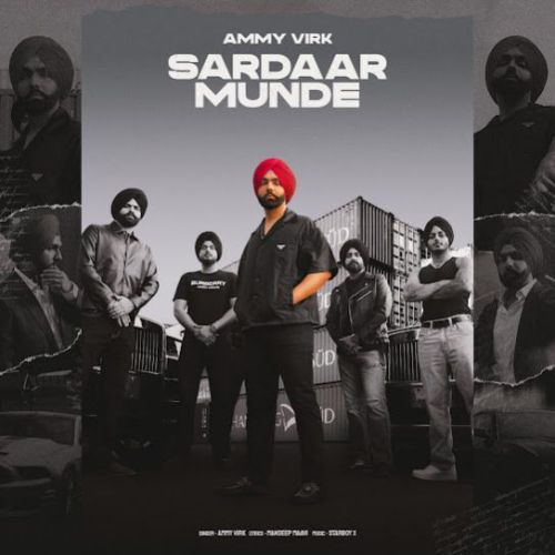 Download Sardaar Munde Ammy Virk mp3 song, Sardaar Munde Ammy Virk full album download