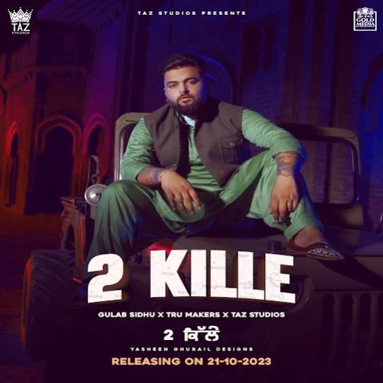 Download 2 Kille Gulab Sidhu mp3 song