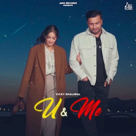 Download U & Me Vicky Dhaliwal mp3 song, U,Me Vicky Dhaliwal full album download
