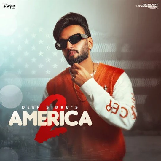 Download America 2 Deep Sidhu mp3 song