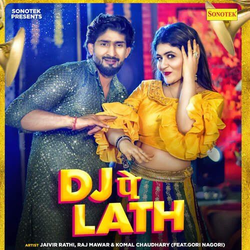 Download DJ Pe Lath Raj Mawer, Komal Chaudhary mp3 song, DJ Pe Lath Raj Mawer, Komal Chaudhary full album download