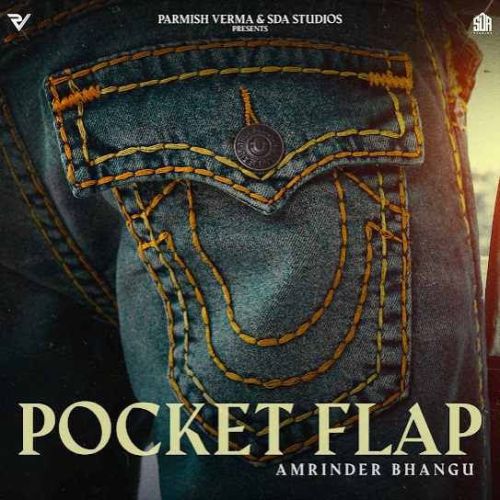 Download Pocket Flap Amrinder Bhangu mp3 song, Pocket Flap Amrinder Bhangu full album download