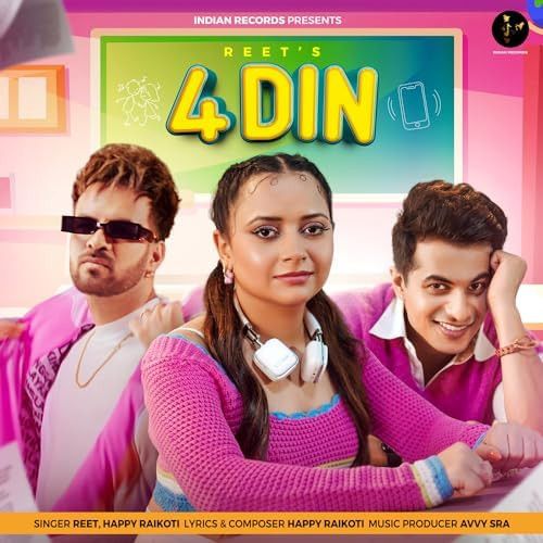 Download 4 Din Reet, Happy Raikoti mp3 song, 4 Din Reet, Happy Raikoti full album download