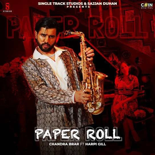 Download Paper Roll Chandra Brar mp3 song