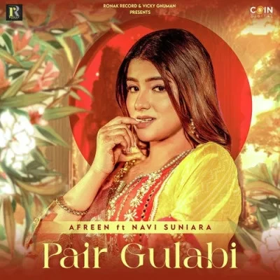Download Pair Gulabi Afreen mp3 song