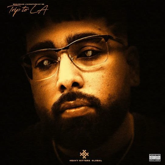 Download Trip To LA Bhalwaan mp3 song, Trip To LA Bhalwaan full album download