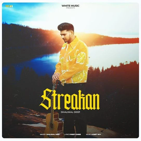 Download Streakan Deep Dhaliwal mp3 song, Streakan Deep Dhaliwal full album download